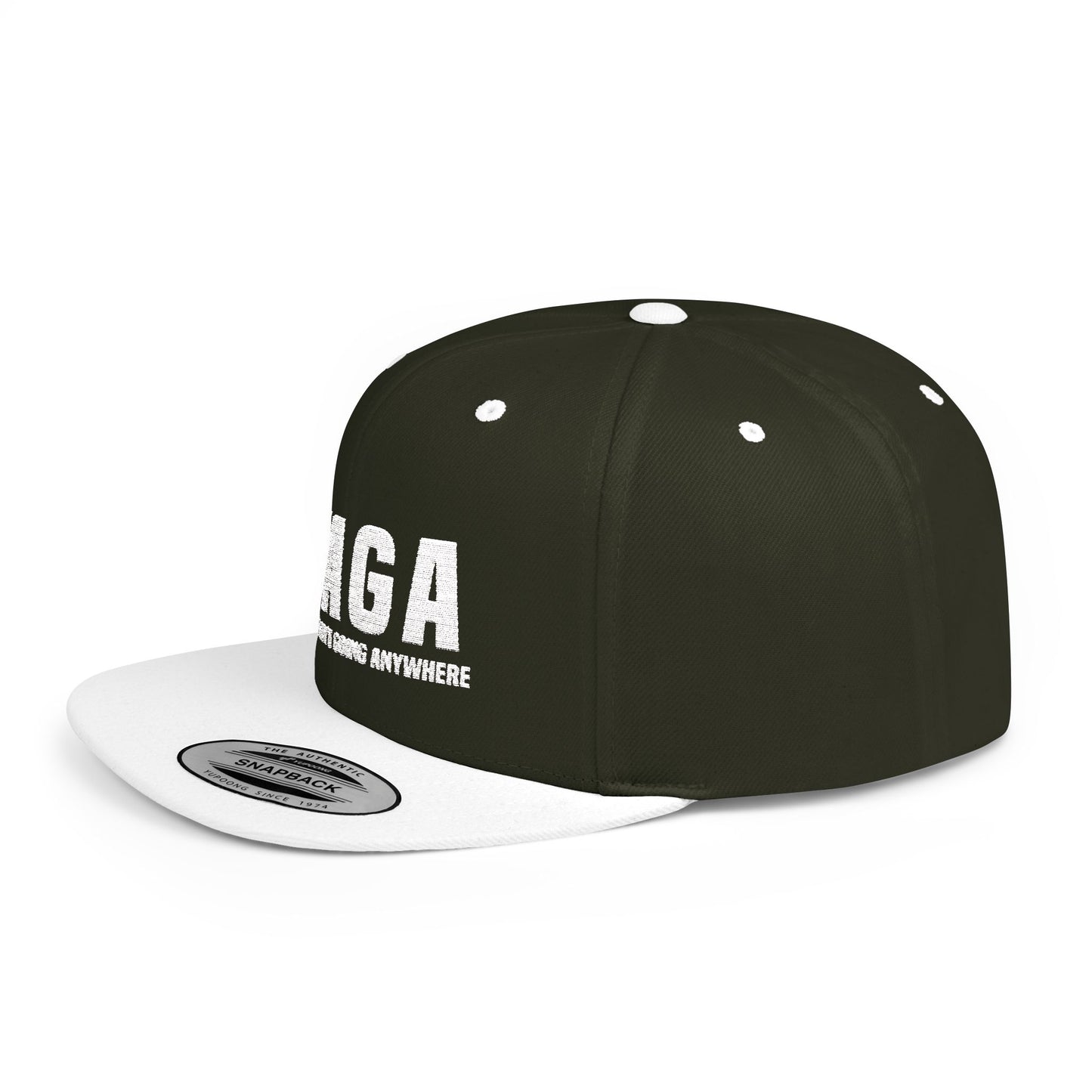 MAGA Mexicans aint going anywhere Flat Bill Snapback